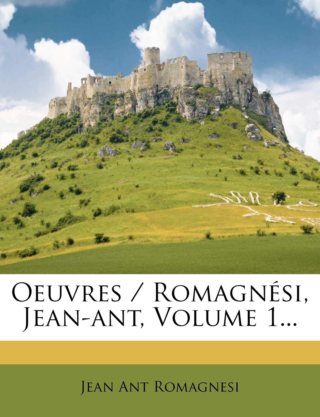 Oeuvres / Romagnési, Jean-Ant, Volume 1... book