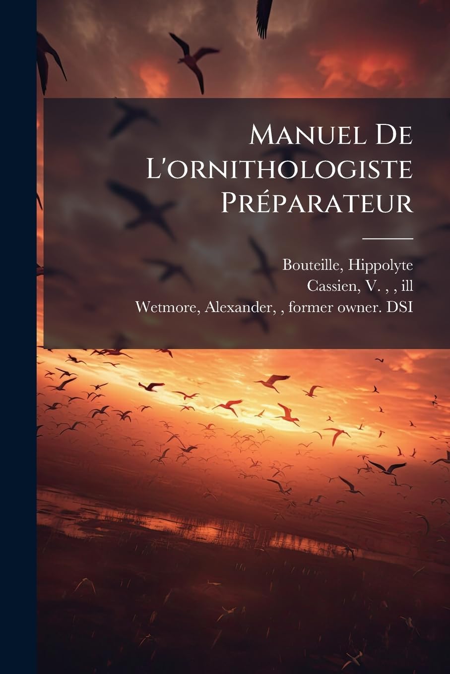 Manuel de l'Ornithologiste Préparateur book