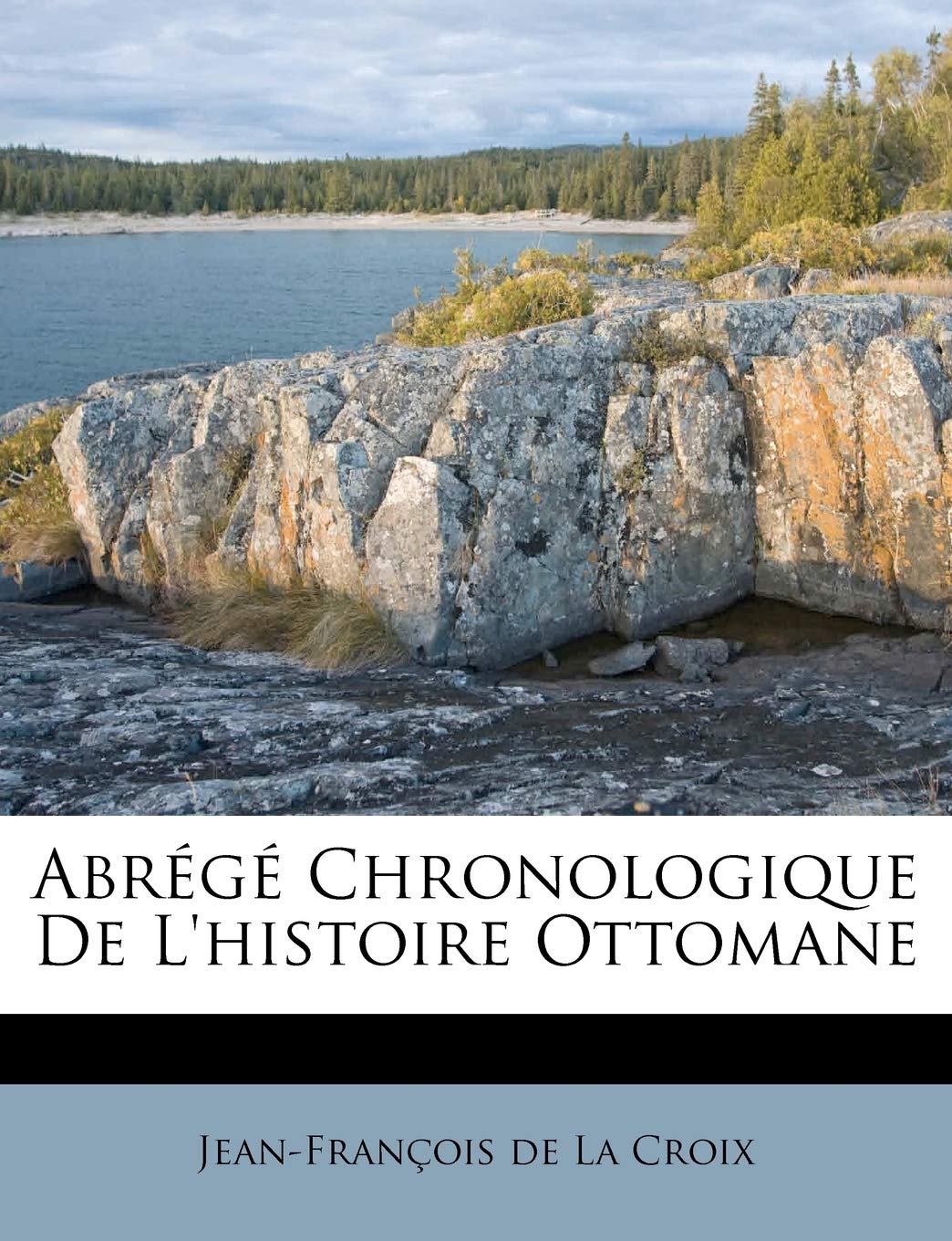 Abrégé Chronologique De L'histoire Ottomane book