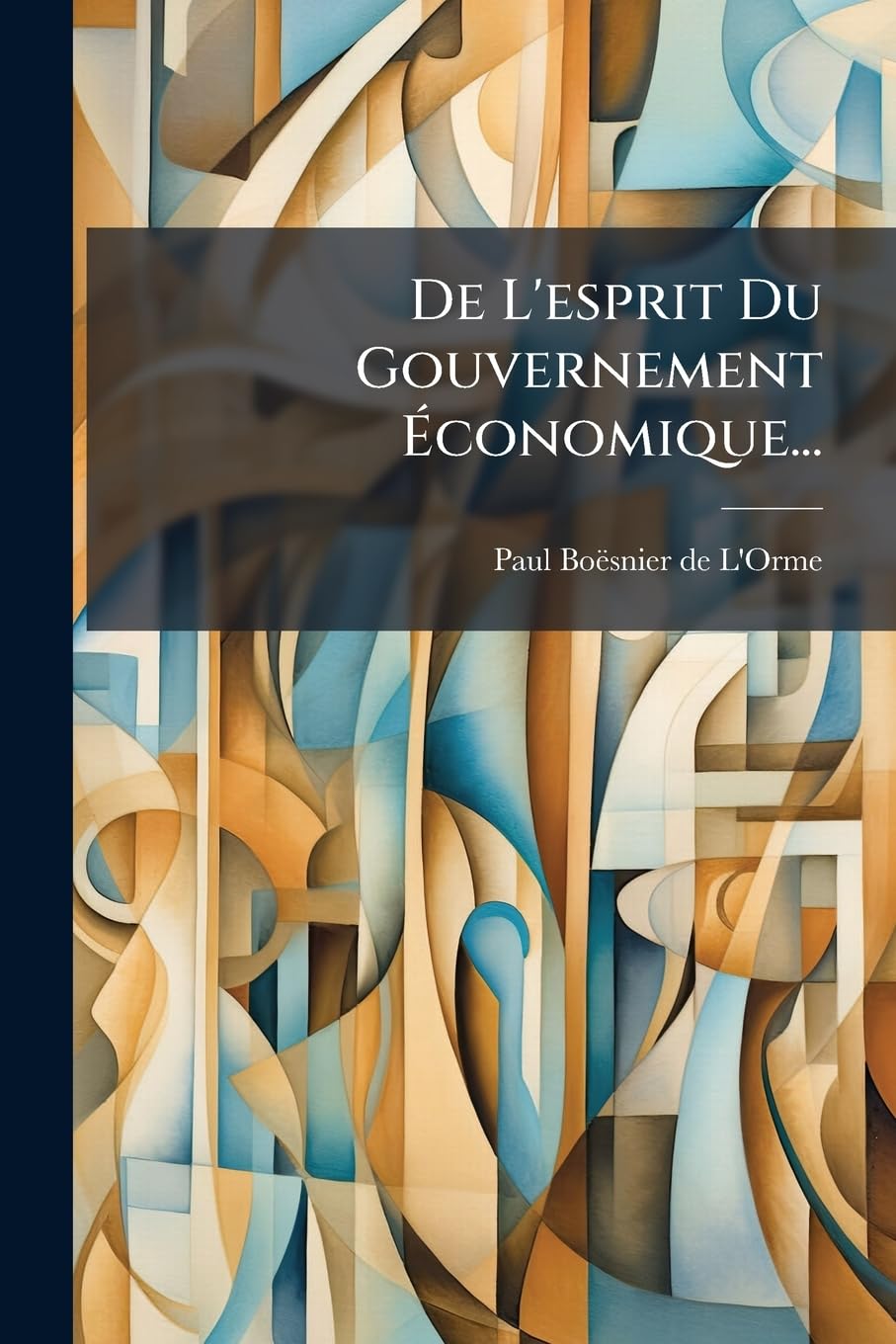 de l'Esprit Du Gouvernement Économique... book
