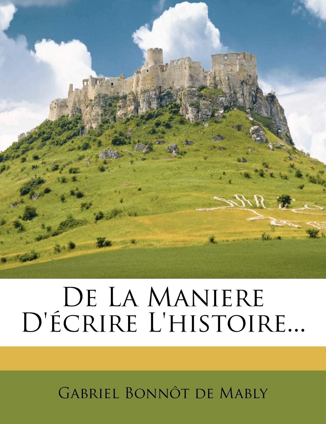 de la Maniere d'Écrire l'Histoire... book