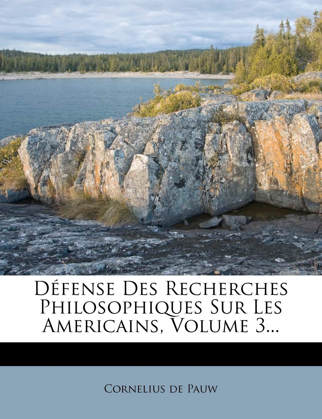 Dfense Des Recherches Philosophiques Sur Les Americains, Volume 3... book