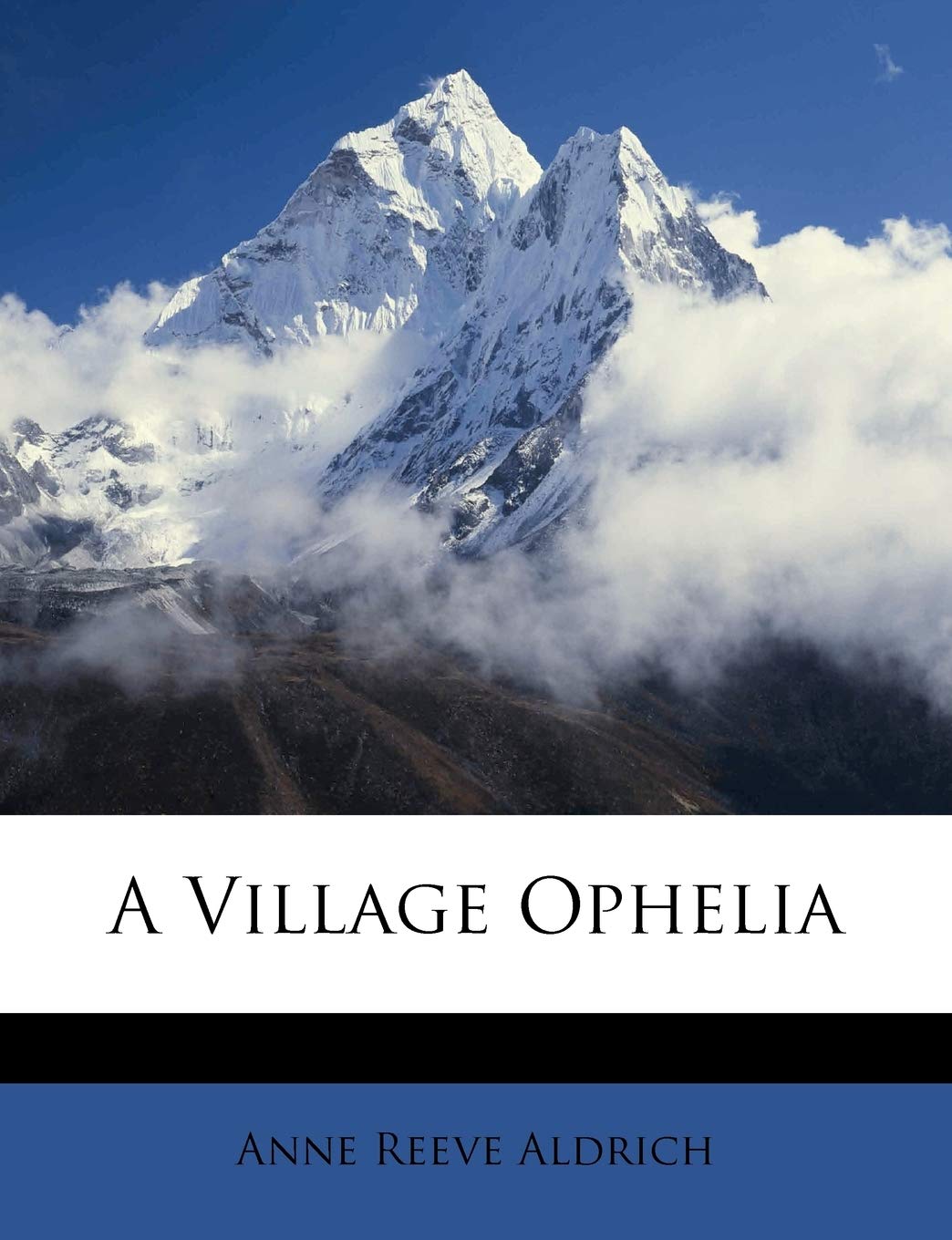 A Village Ophelia Fiction
