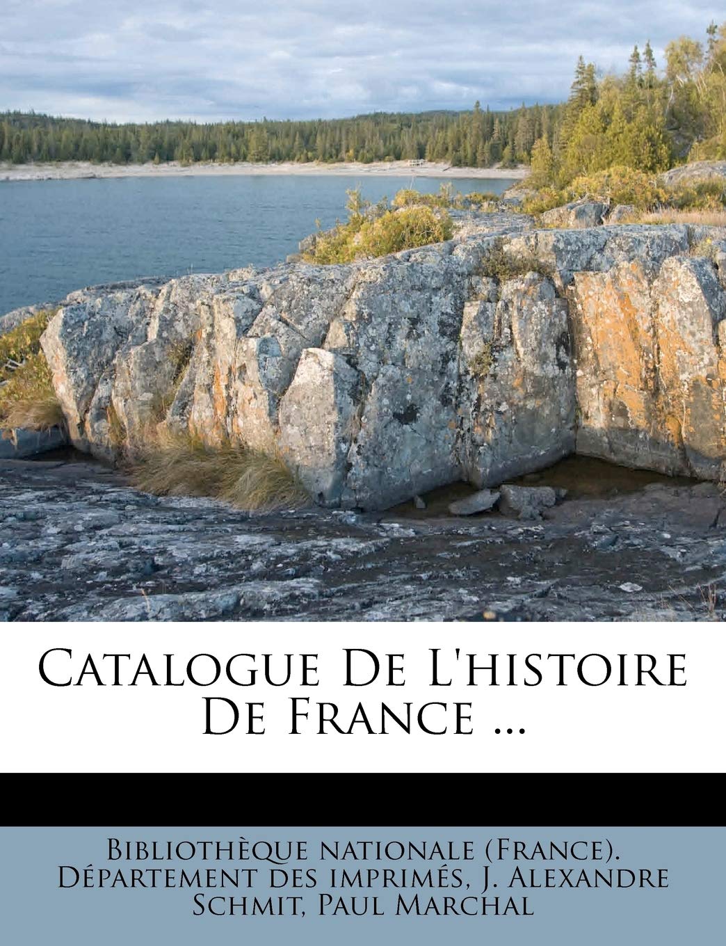 Catalogue de L'Histoire de France ... book