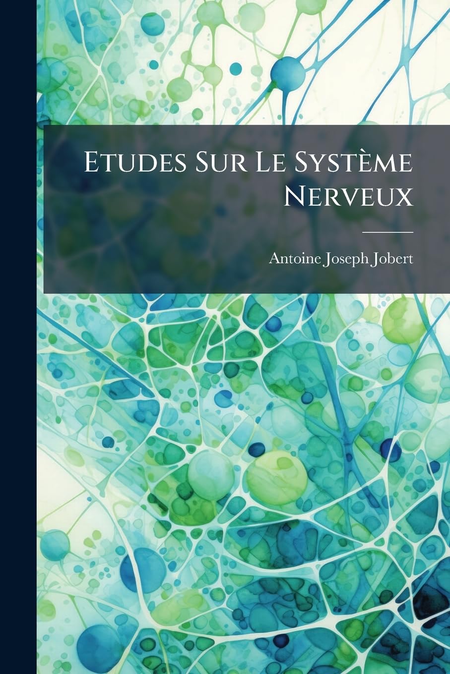 Etudes Sur Le Système Nerveux book