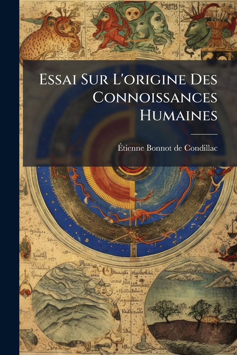 Essai Sur L'origine Des Connoissances Humaines book