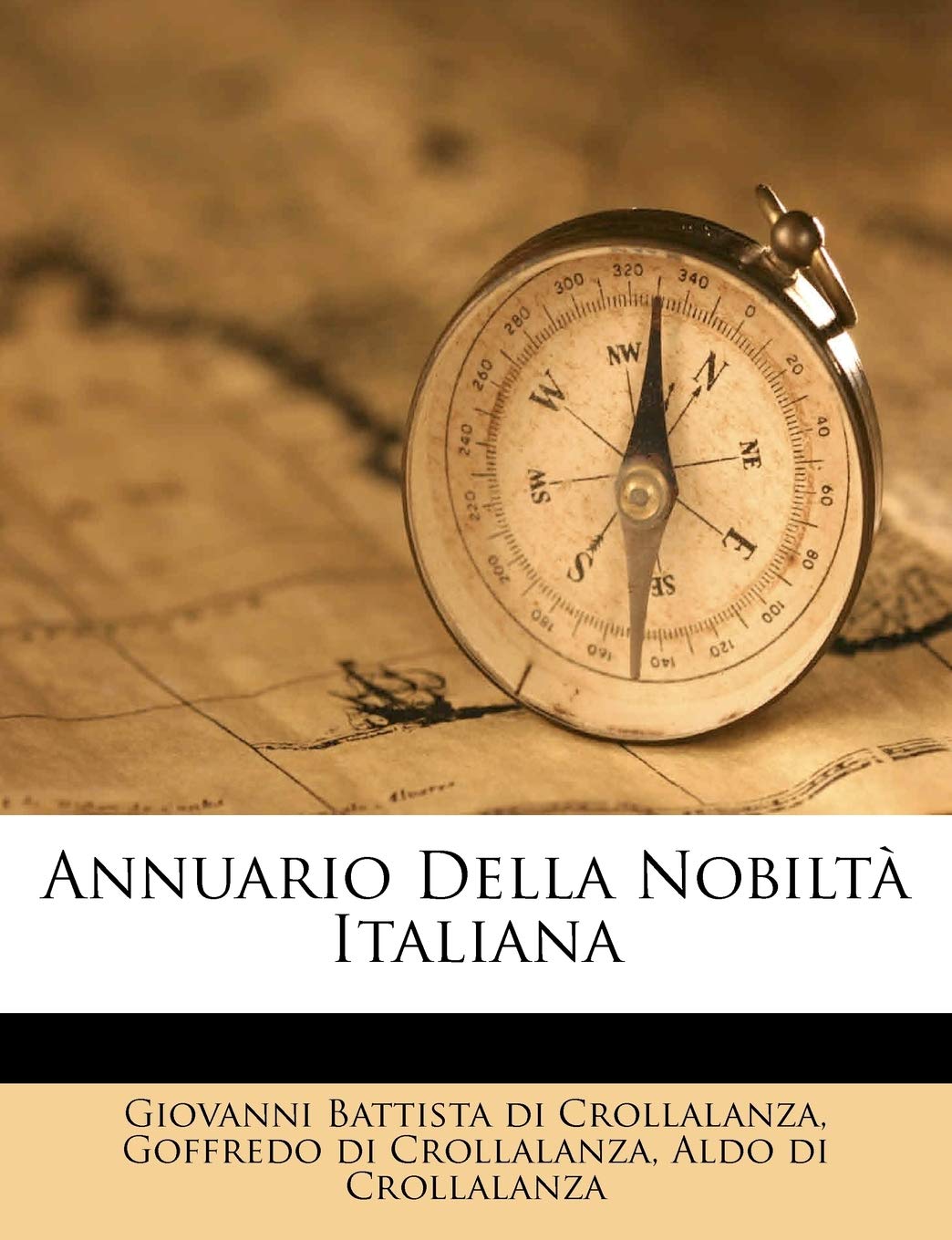 Annuario Della Nobiltà Italiana Politics & History