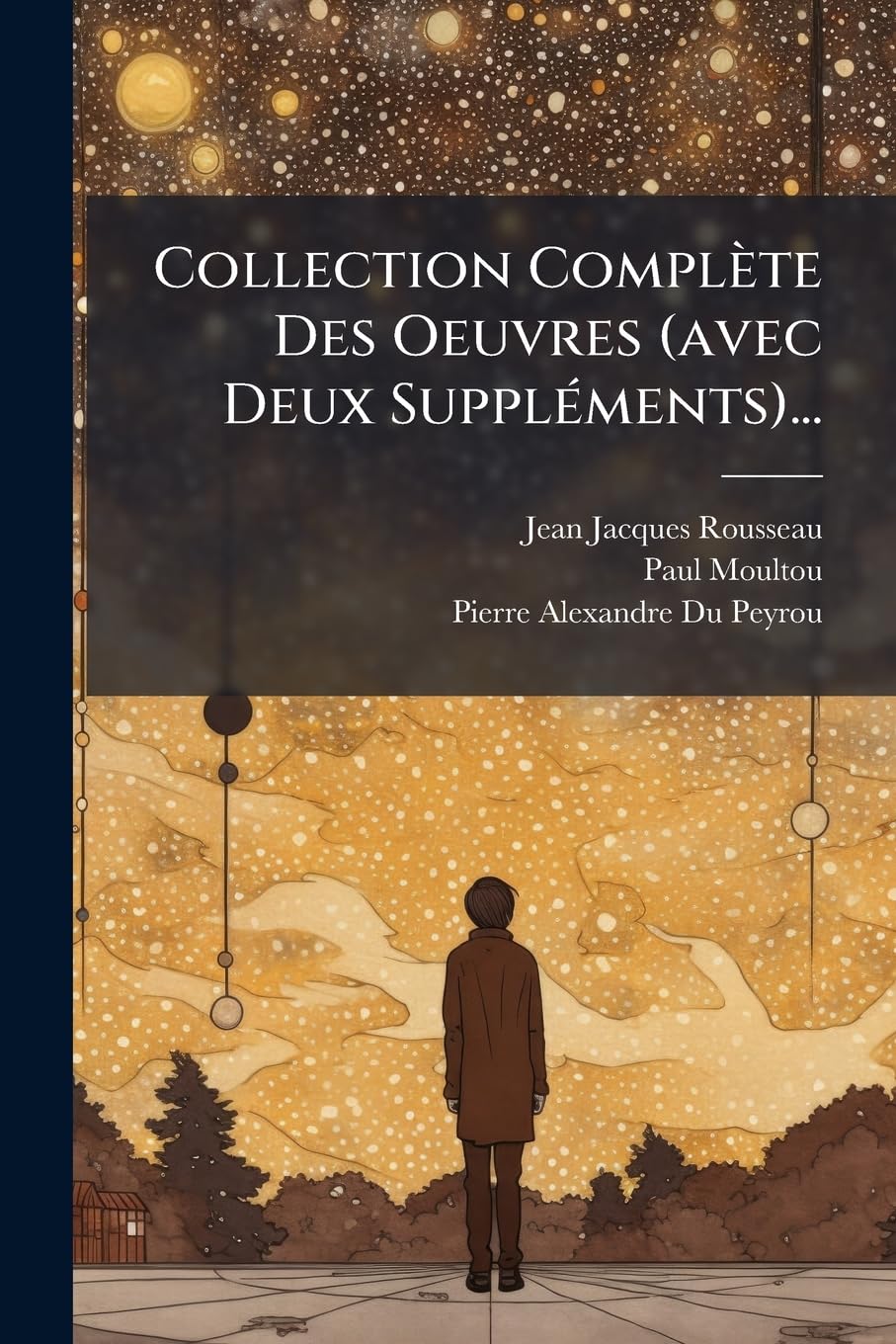 Collection Compl Te Des Oeuvres (Avec Deux Suppl Ments)... book