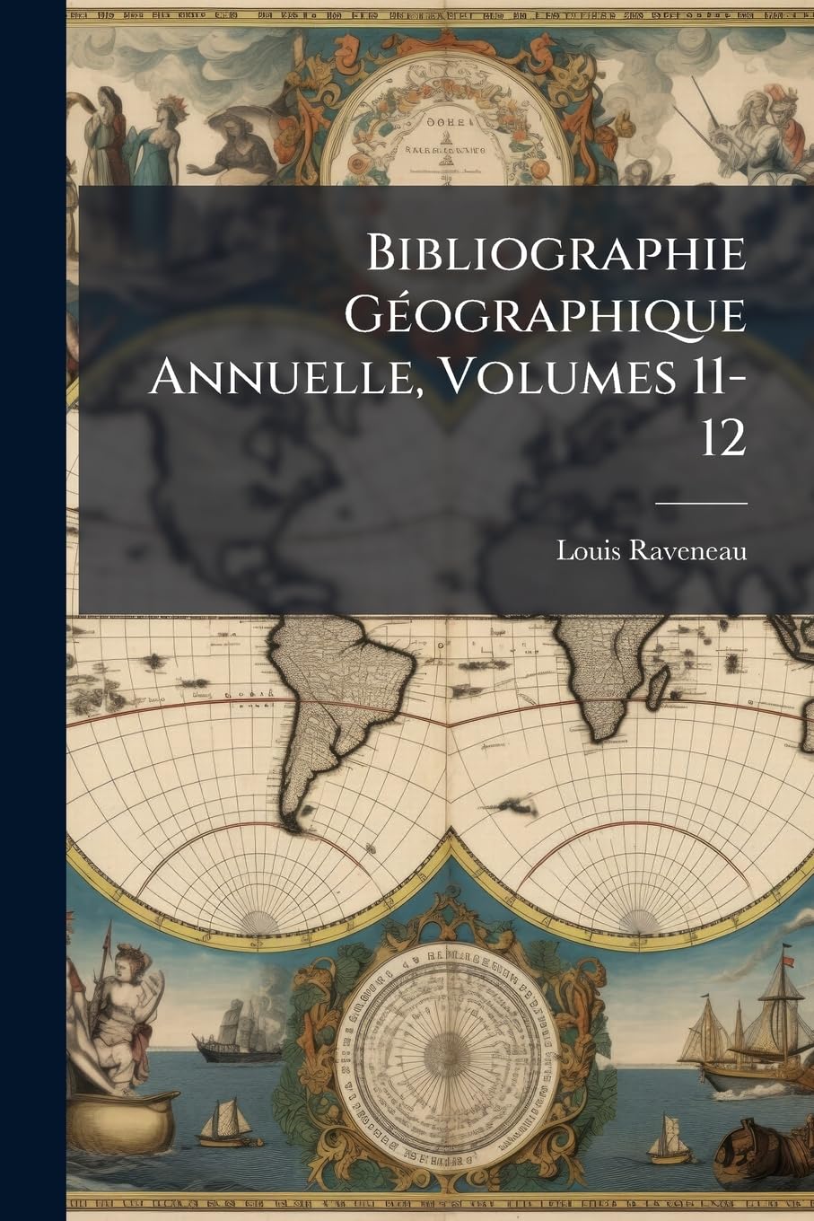 Bibliographie Géographique Annuelle, Volumes 11-12 book