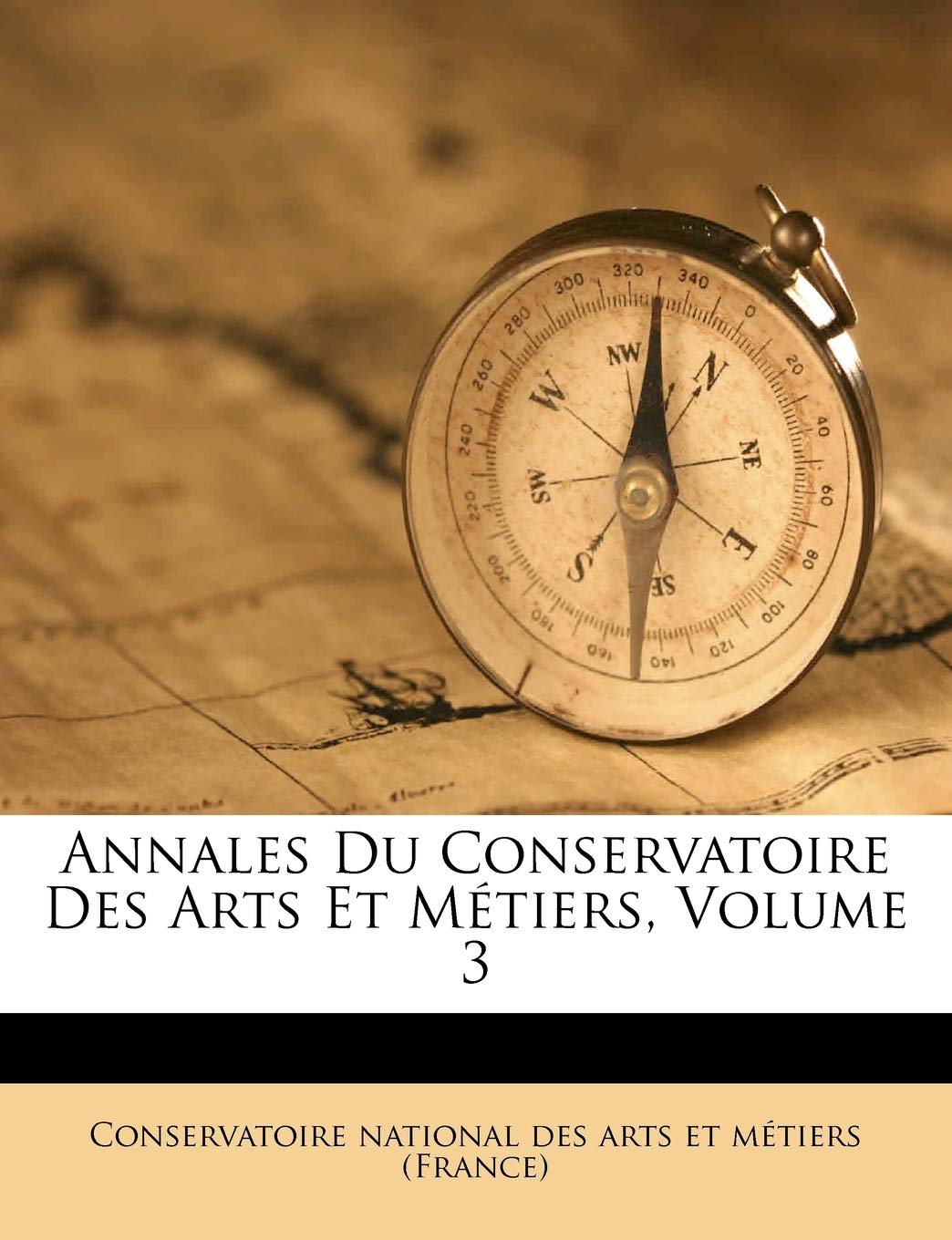 Annales Du Conservatoire Des Arts Et Metiers, Volume 3 book