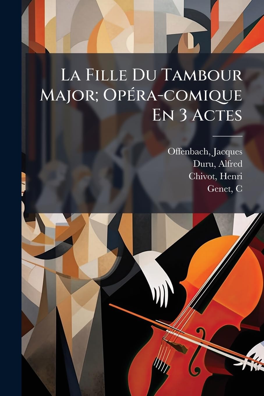 La Fille Du Tambour Major; Opéra-comique En 3 Actes book