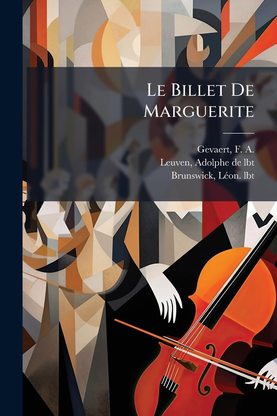 Le Billet De Marguerite: Opéra-comique En 3 Actes book