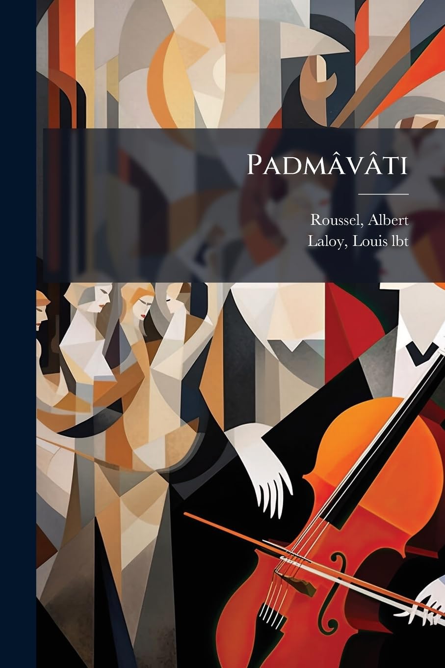Padmâvâti: Opéra-ballet En Deux Actes: (op.18) book