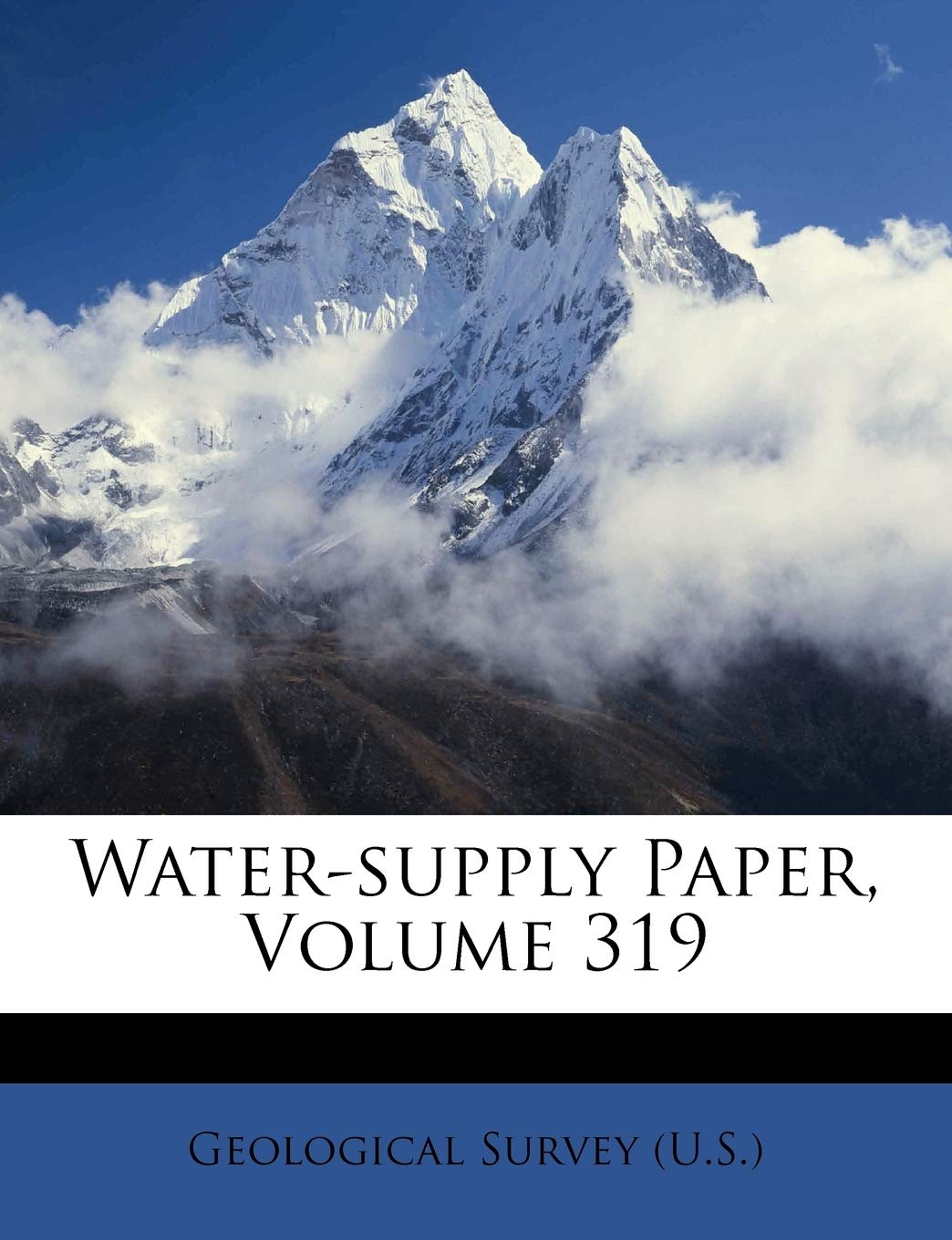 Water-supply Paper, Volume 319 Natural Sciences