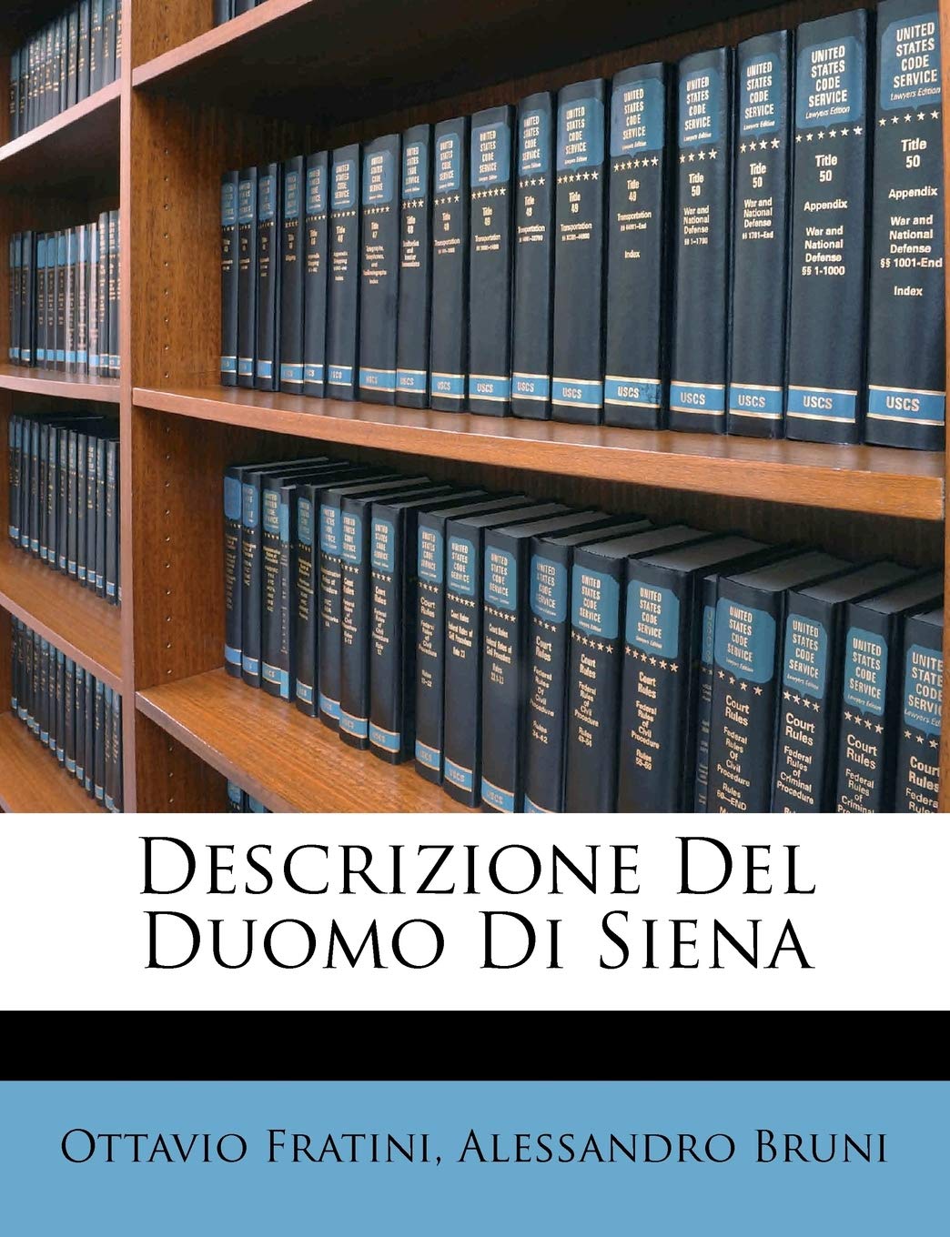 Descrizione del Duomo Di Siena Politics & History