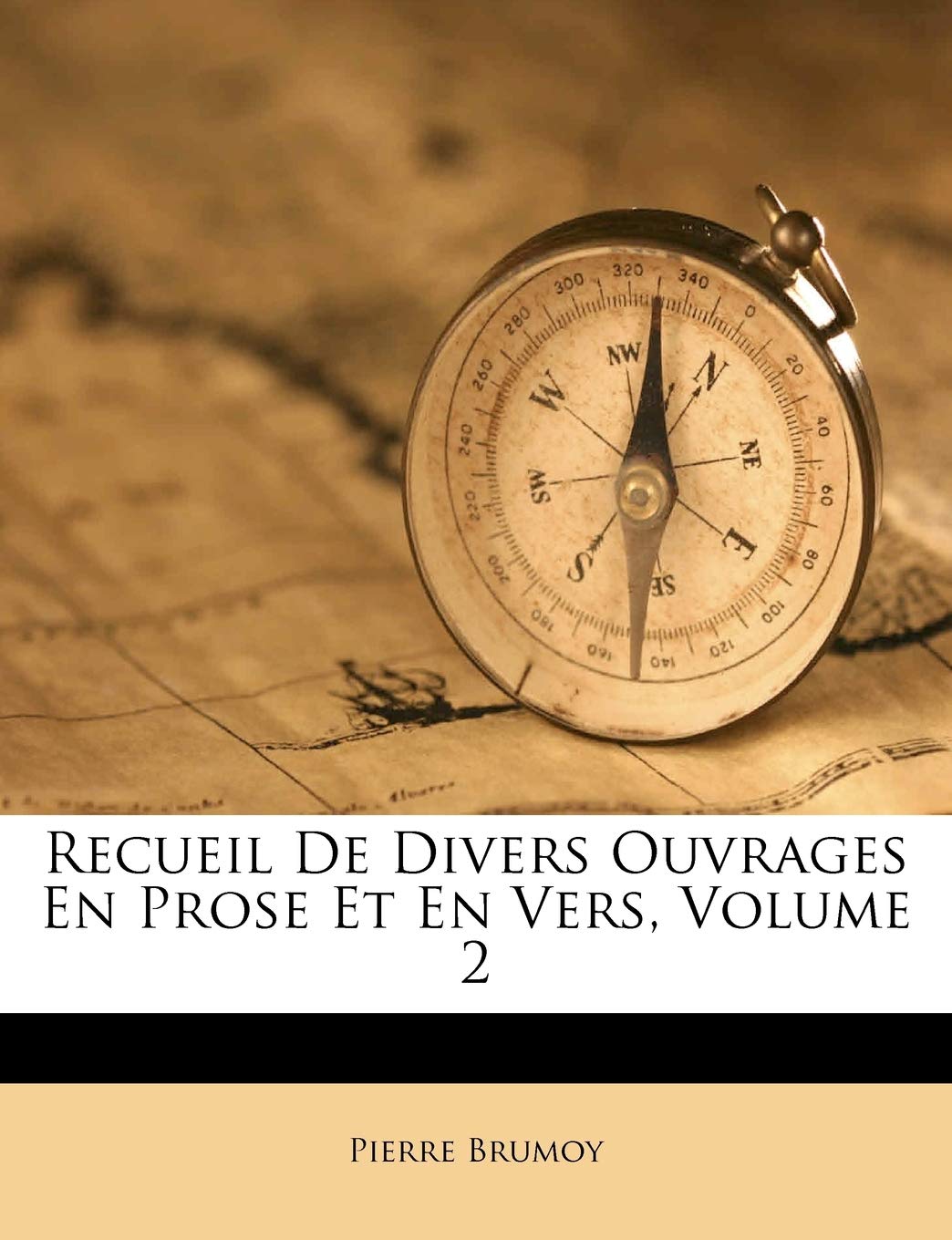 Recueil De Divers Ouvrages En Prose Et En Vers, Volume 2 book