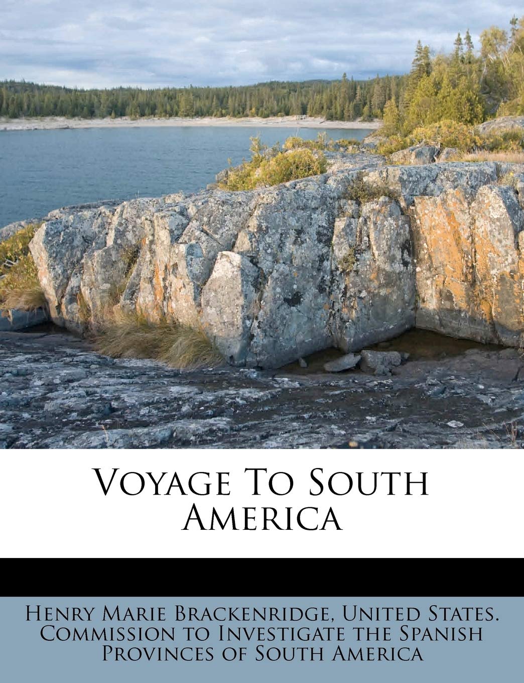 Voyage to South America Politics & History