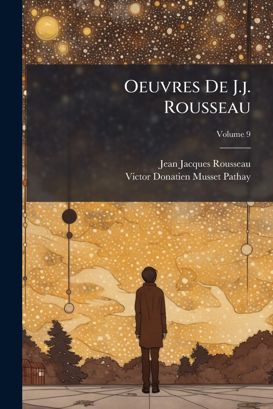 Oeuvres De J.j. Rousseau, Volume 9 Politics & History