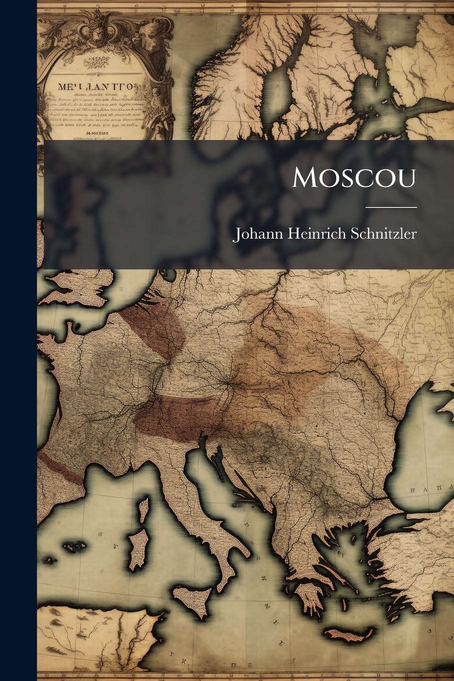 Moscou: Tableau Statistique, Geographique, Topographique Et Historique book