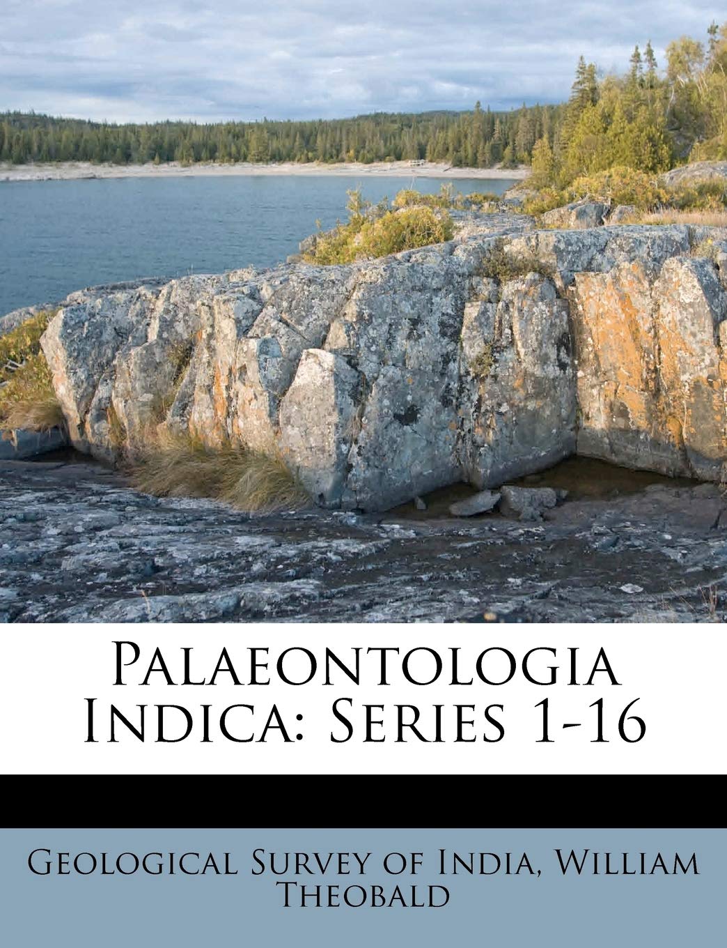 Palaeontologia Indica: Series 1-16 Politics & History