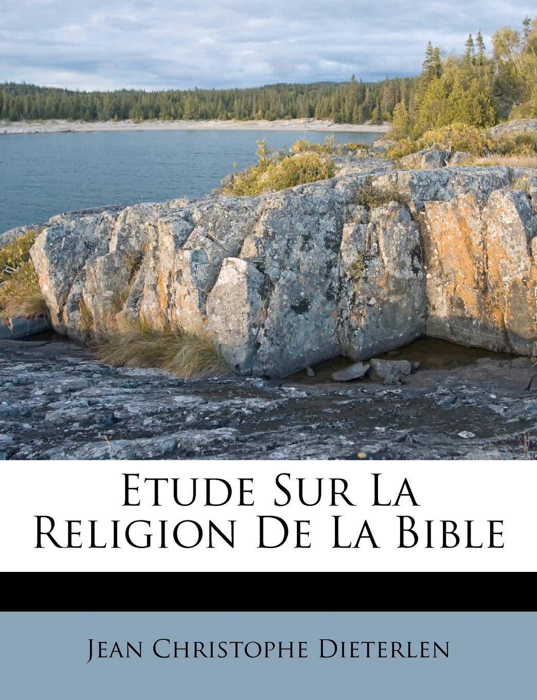 Etude Sur La Religion De La Bible book