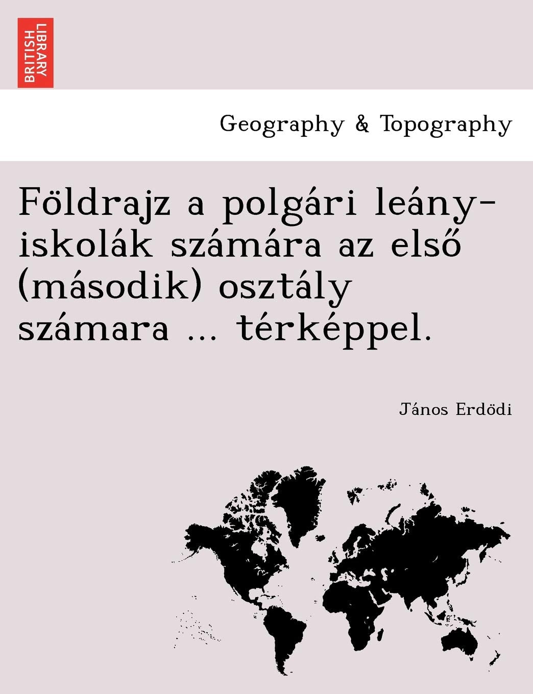 Fo Ldrajz a Polga Ri Lea NY-Iskola K Sza Ma Ra AZ Elso (Ma Sodik) Oszta Ly Sza Mara ... Te Rke Ppel. Geology & Geography