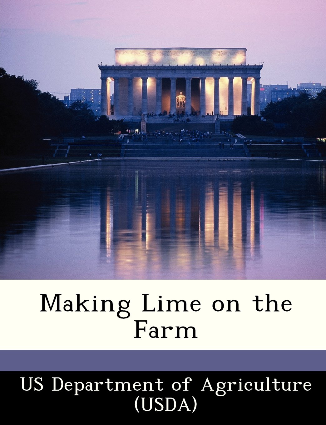 Making Lime on the Farm Politics & History