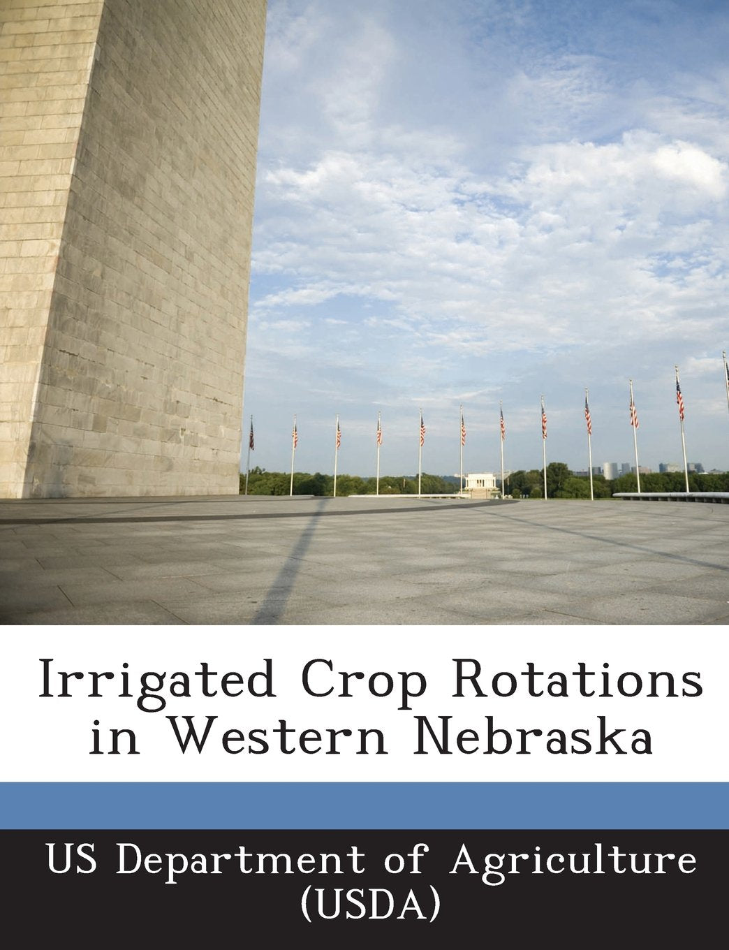 Irrigated Crop Rotations in Western Nebraska Politics & History