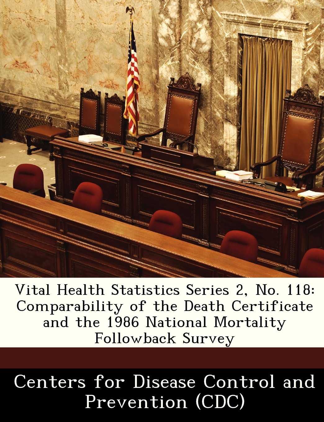 Vital Health Statistics Series 2, No. 118: Comparability of the Death Certificate and the 1986 National Mortality Followback Survey Politics & History