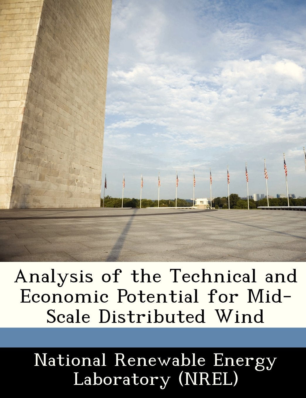 Analysis of the Technical and Economic Potential for Mid-Scale Distributed Wind Politics & History