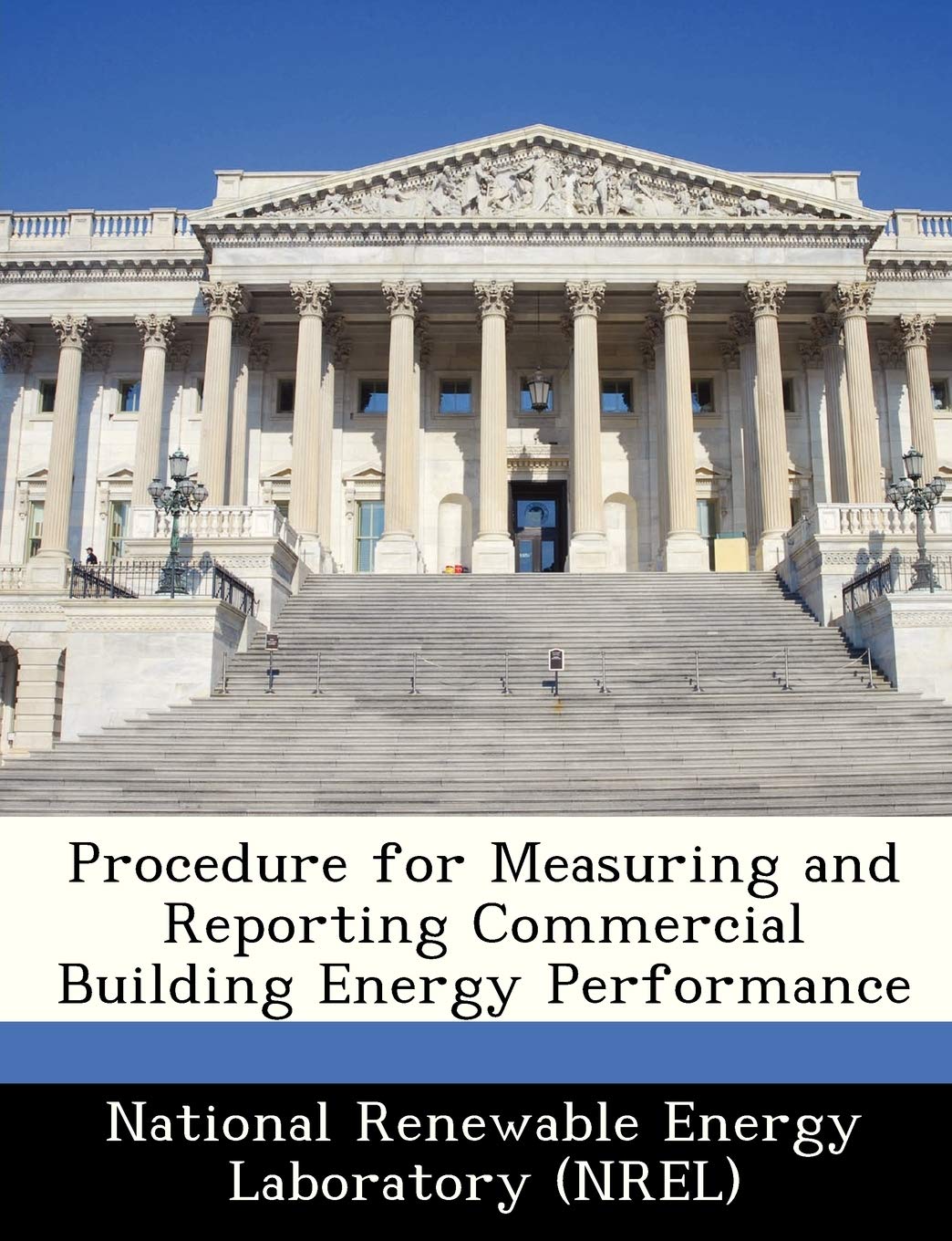 Procedure for Measuring and Reporting Commercial Building Energy Performance book