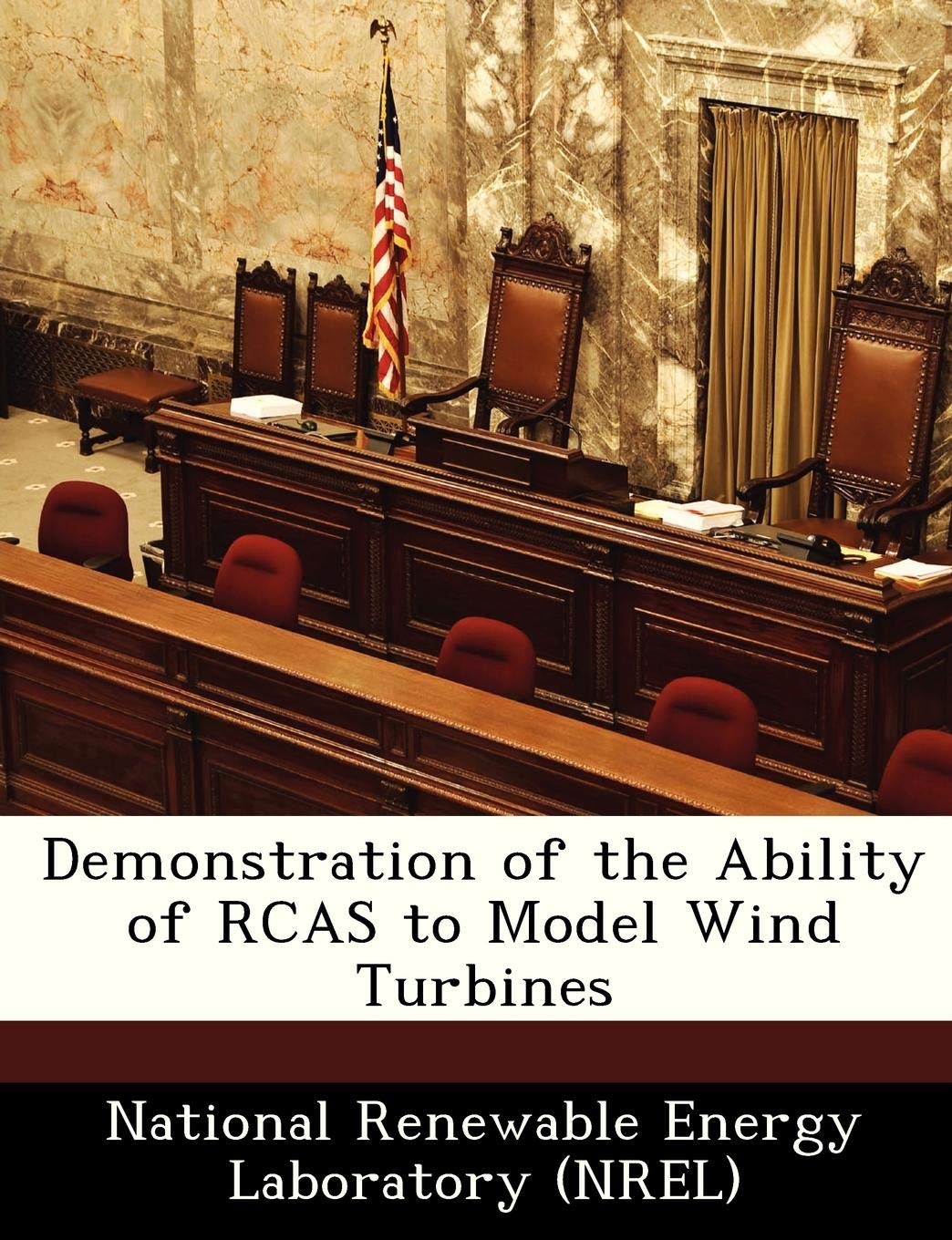 Demonstration of the Ability of Rcas to Model Wind Turbines Politics & History