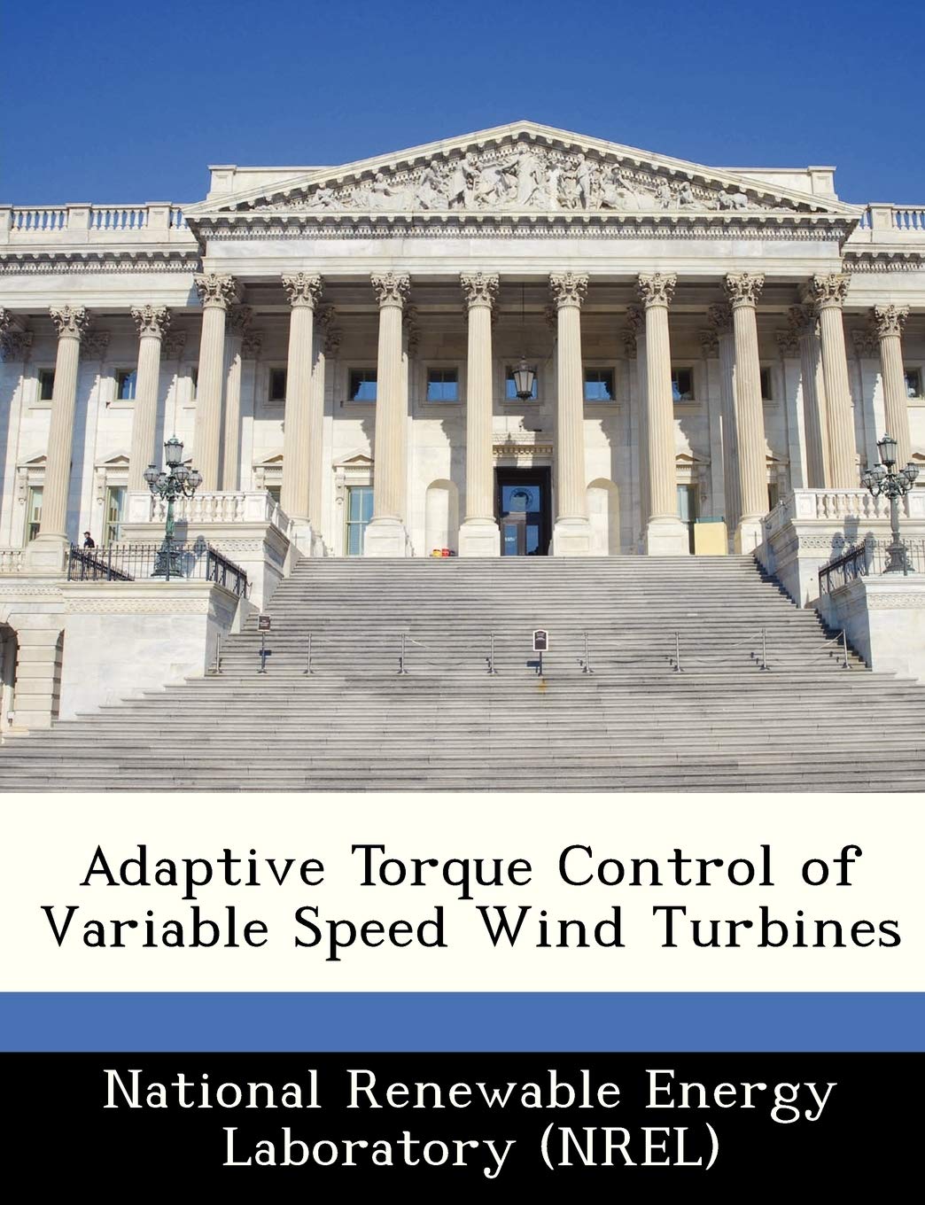 Adaptive Torque Control of Variable Speed Wind Turbines Politics & History