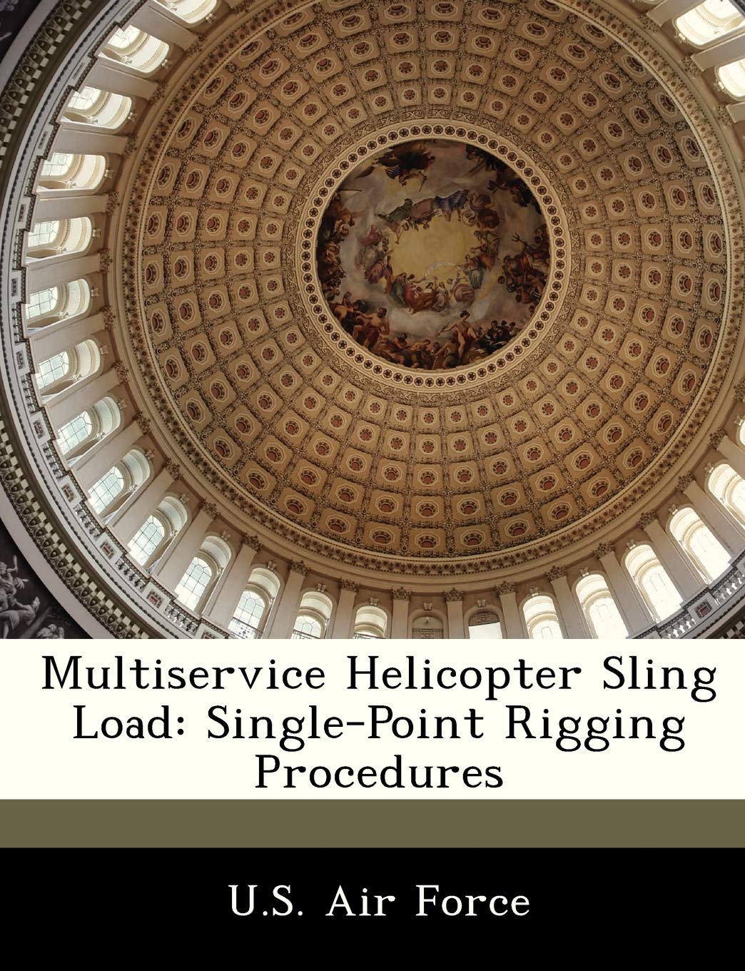 Product Image: Multiservice Helicopter Sling Load: Single-Point Rigging Procedures