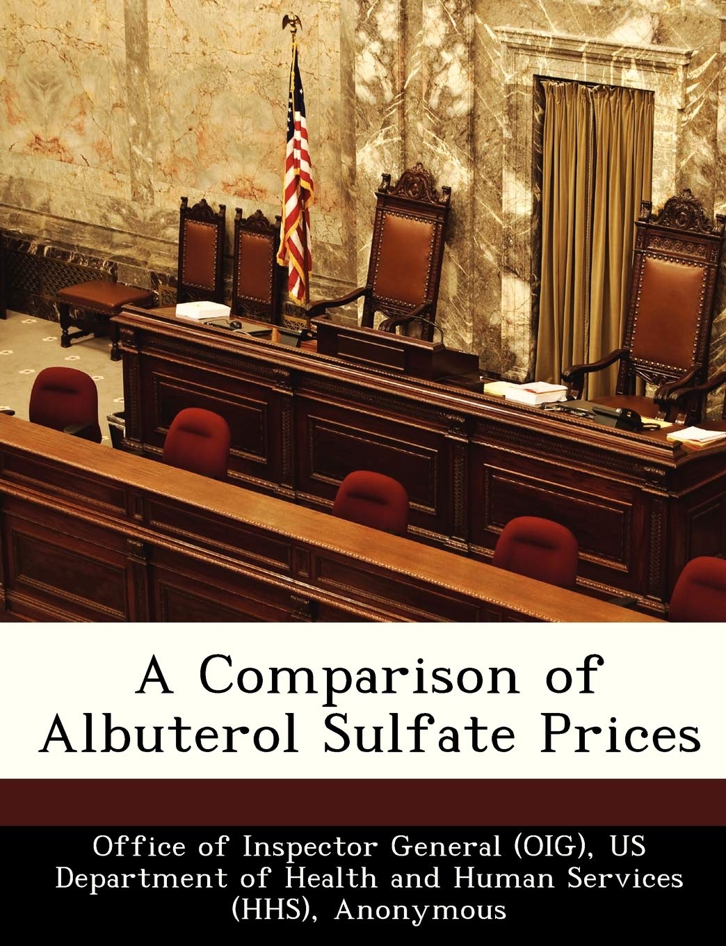 A Comparison of Albuterol Sulfate Prices Politics & History