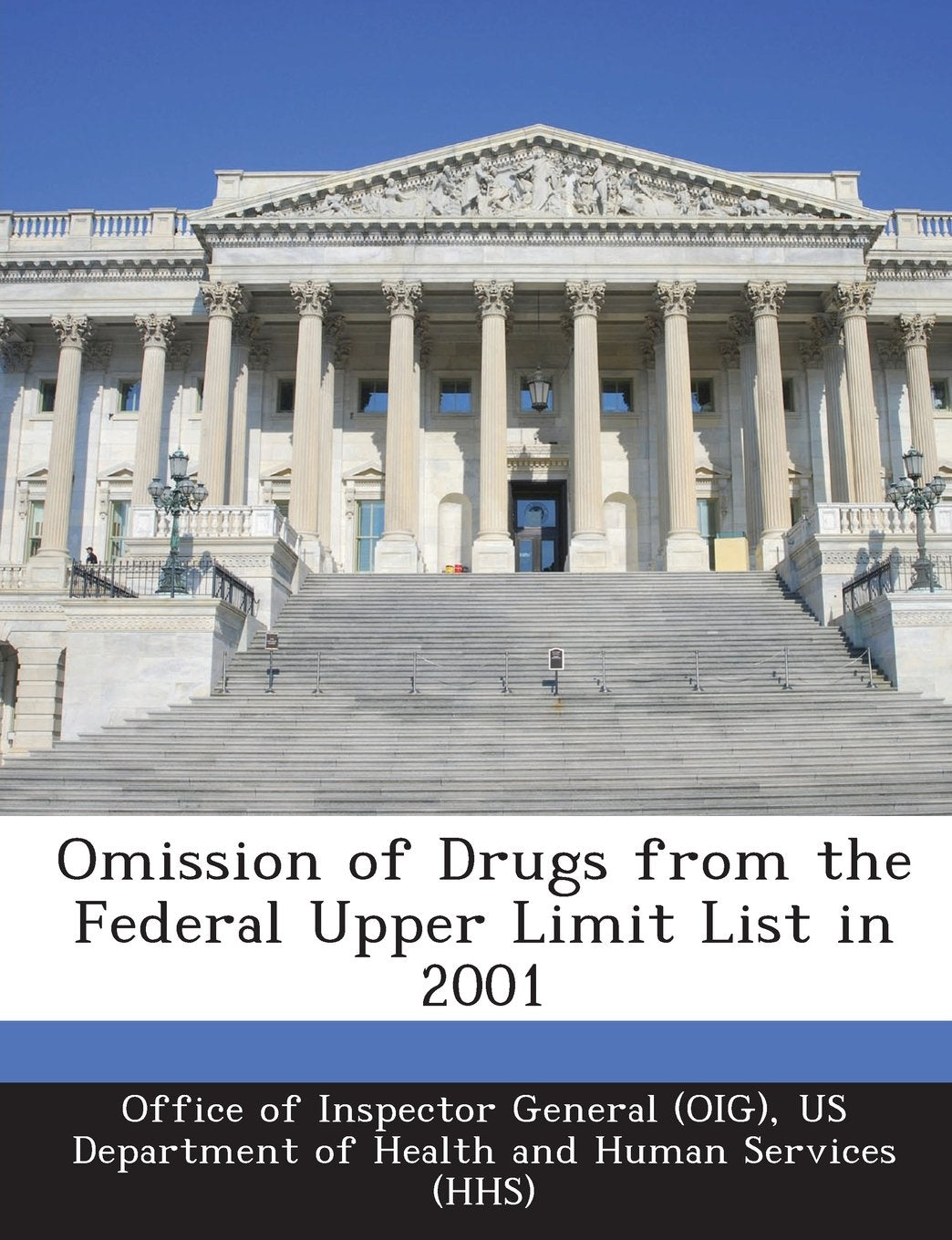 Omission of Drugs from the Federal Upper Limit List in 2001 book
