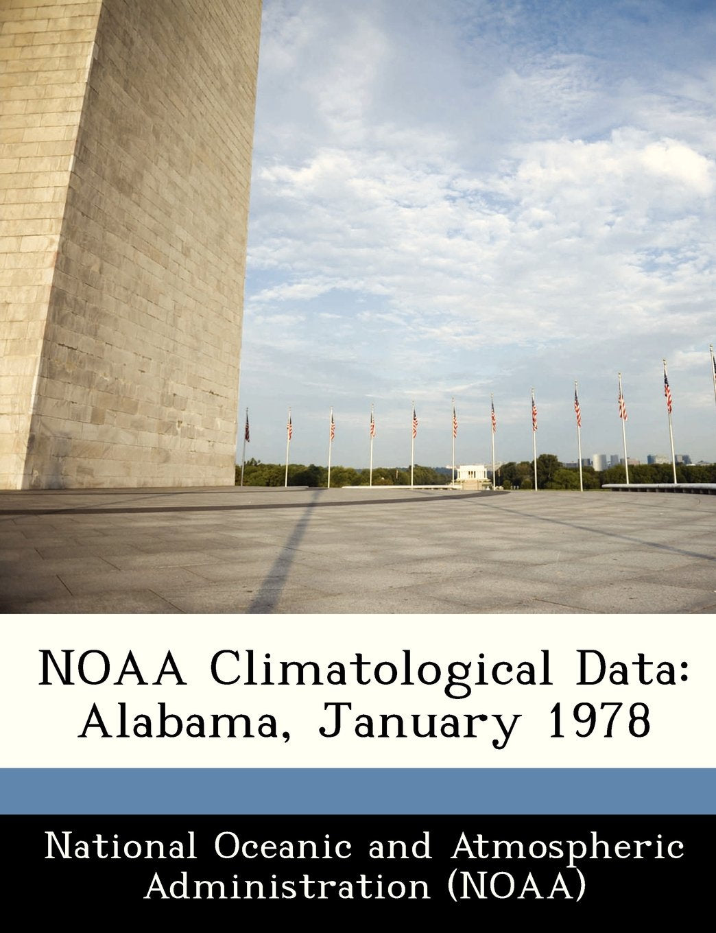 Noaa Climatological Data: Alabama, January 1978 Natural Sciences