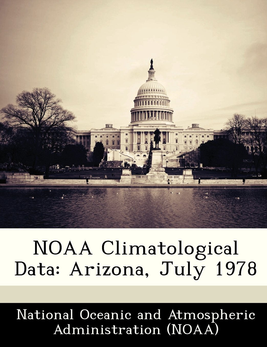 Noaa Climatological Data: Arizona, July 1978 Natural Sciences