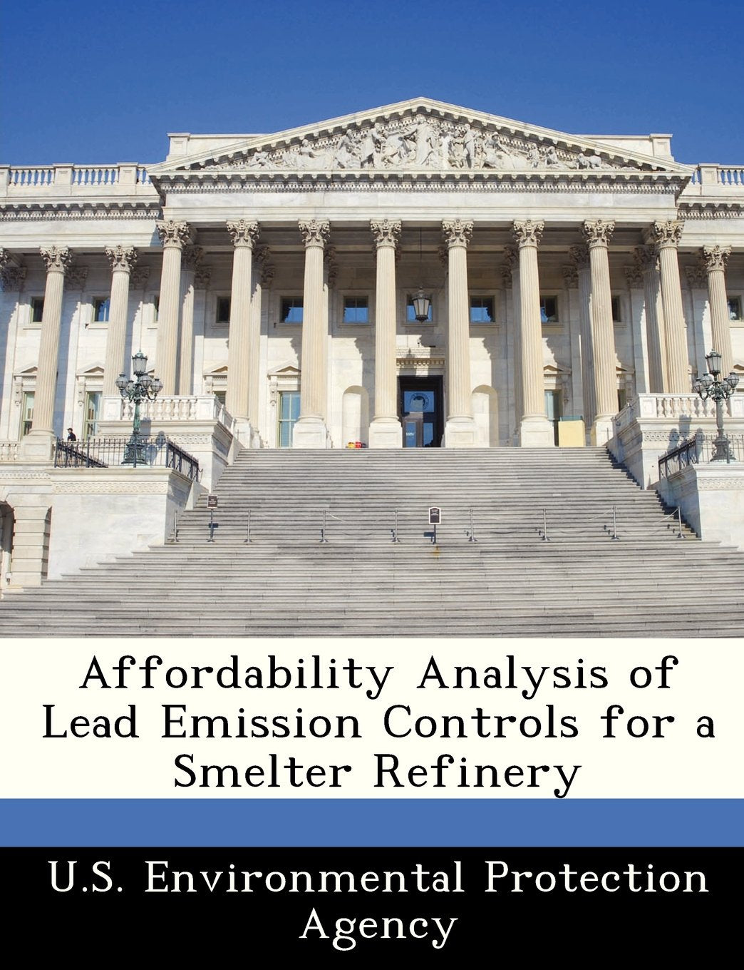 Affordability Analysis of Lead Emission Controls for a Smelter Refinery Politics & History