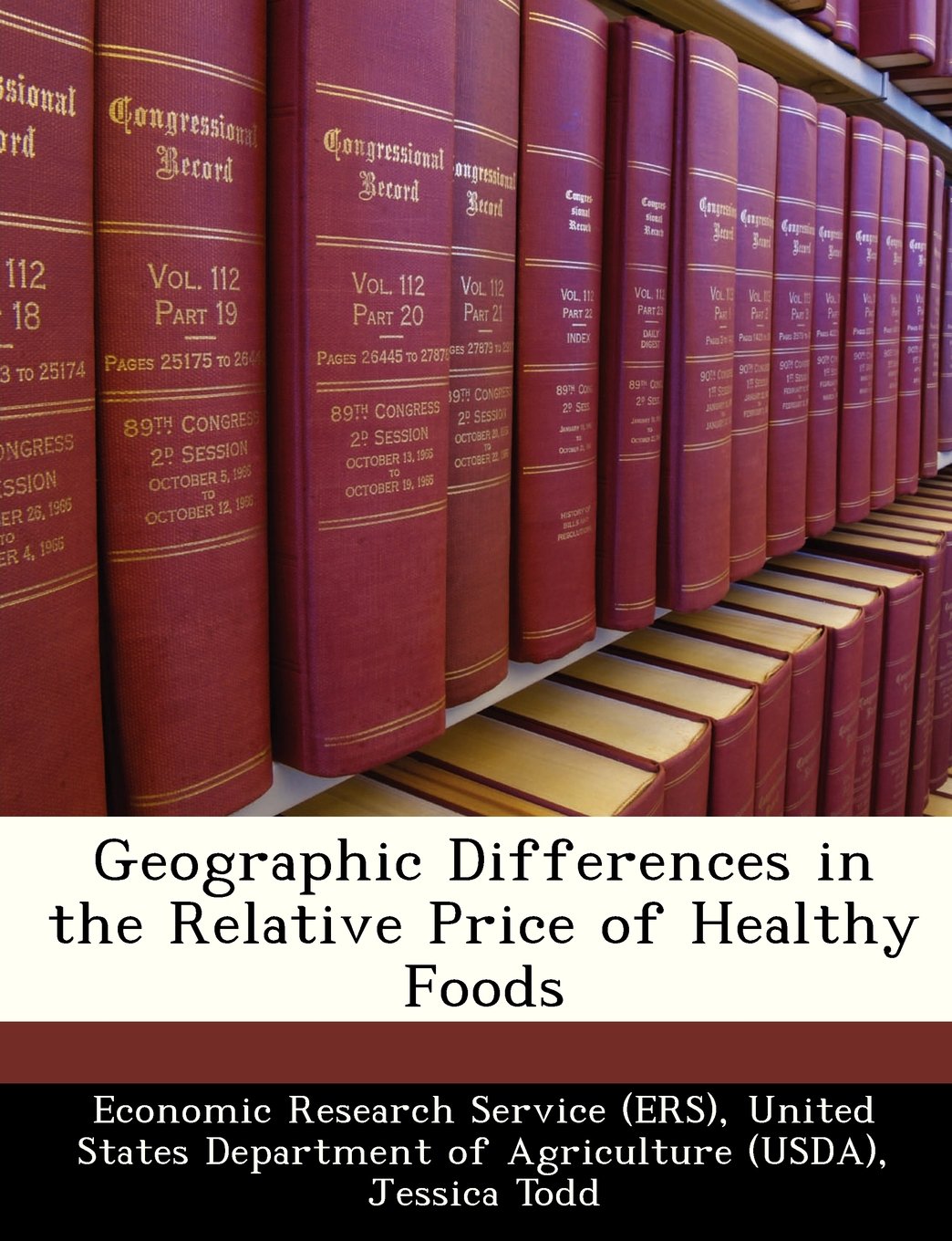 Geographic Differences in the Relative Price of Healthy Foods Politics & History