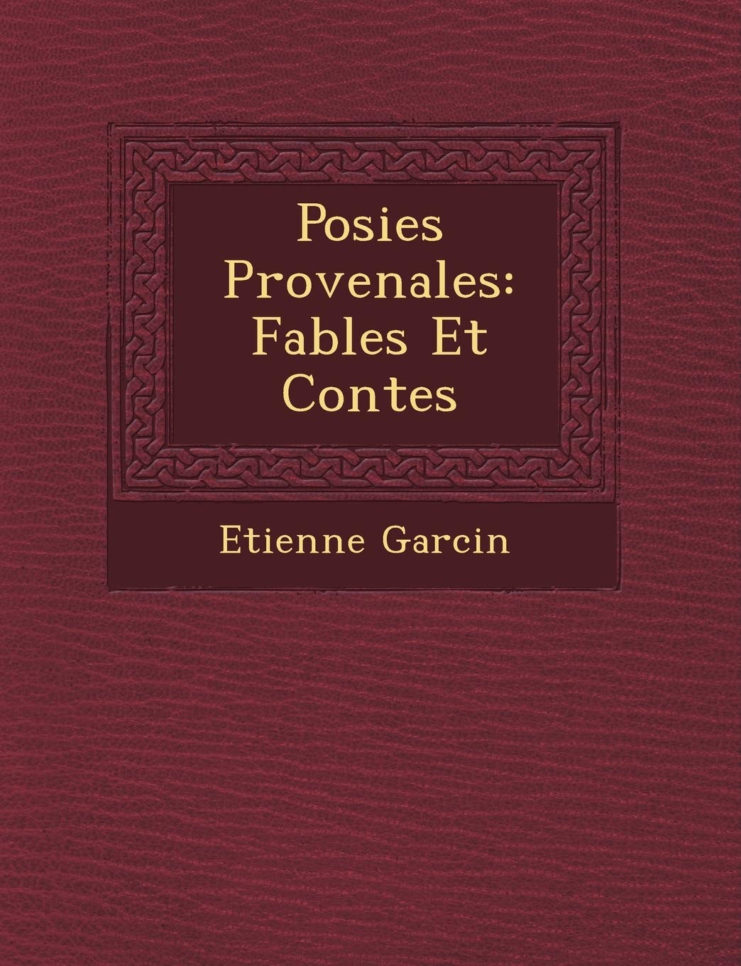 Po�sies Proven�ales: Fables Et Contes book