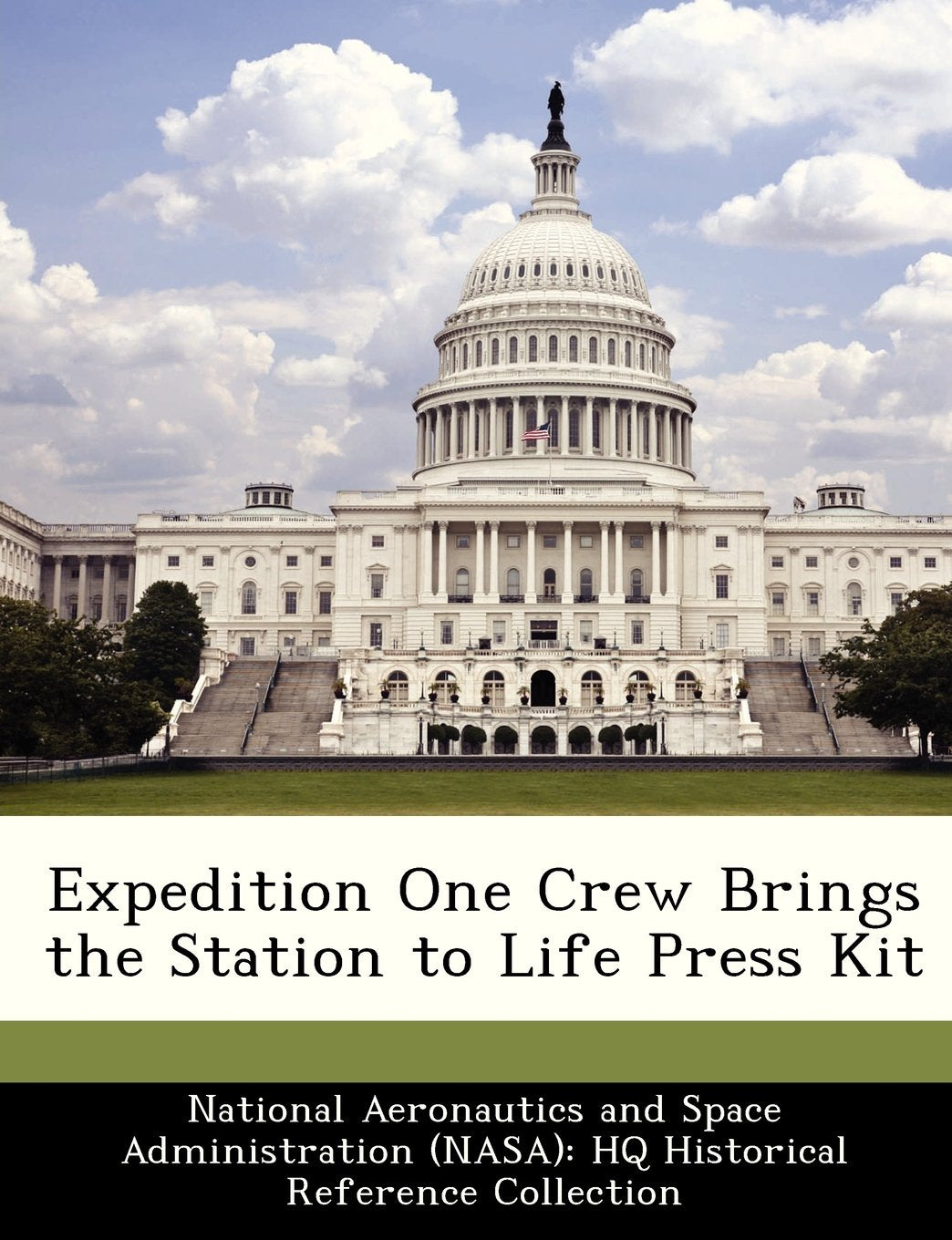 Expedition One Crew Brings the Station to Life Press Kit Politics & History