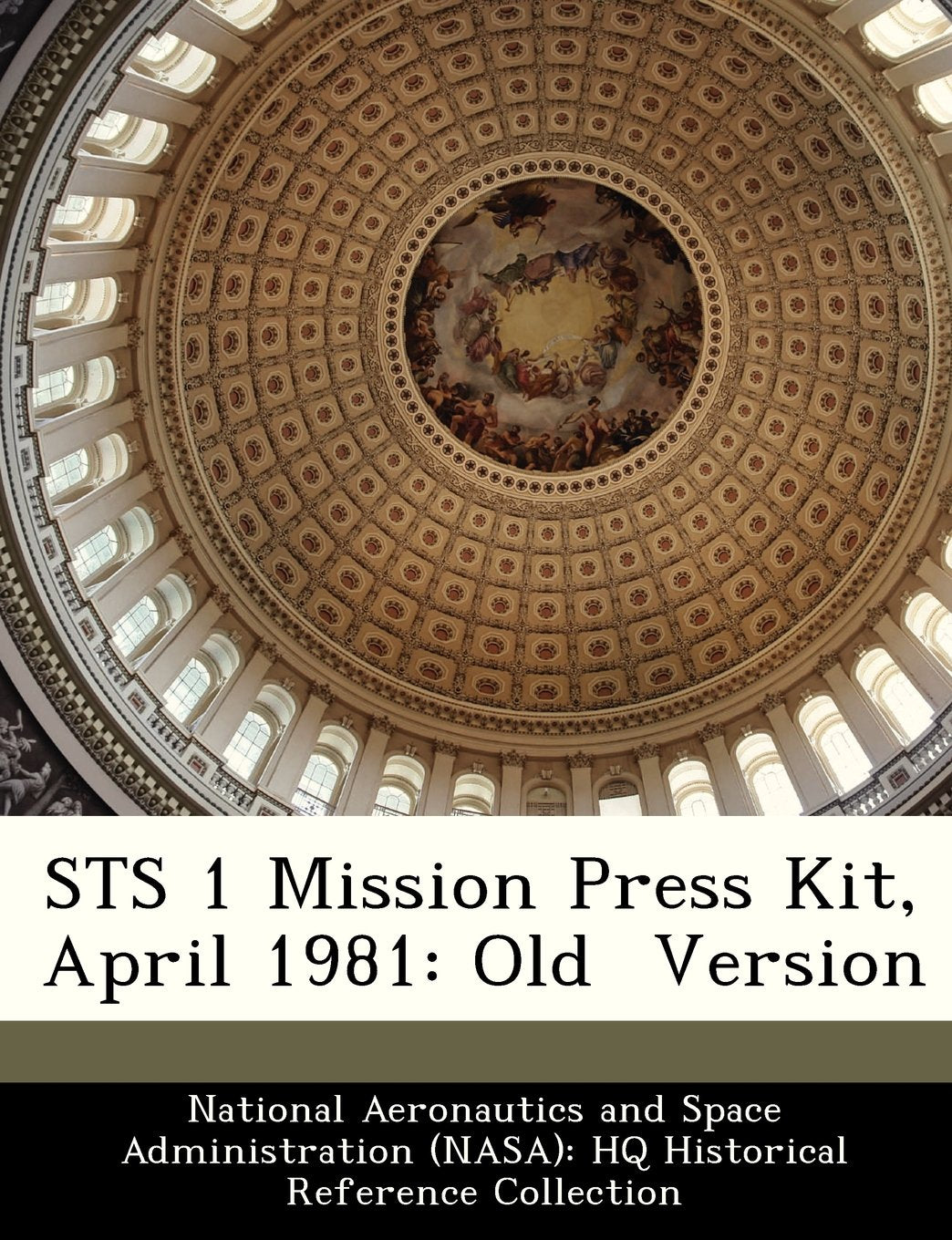 Sts 1 Mission Press Kit, April 1981: Old Version Politics & History