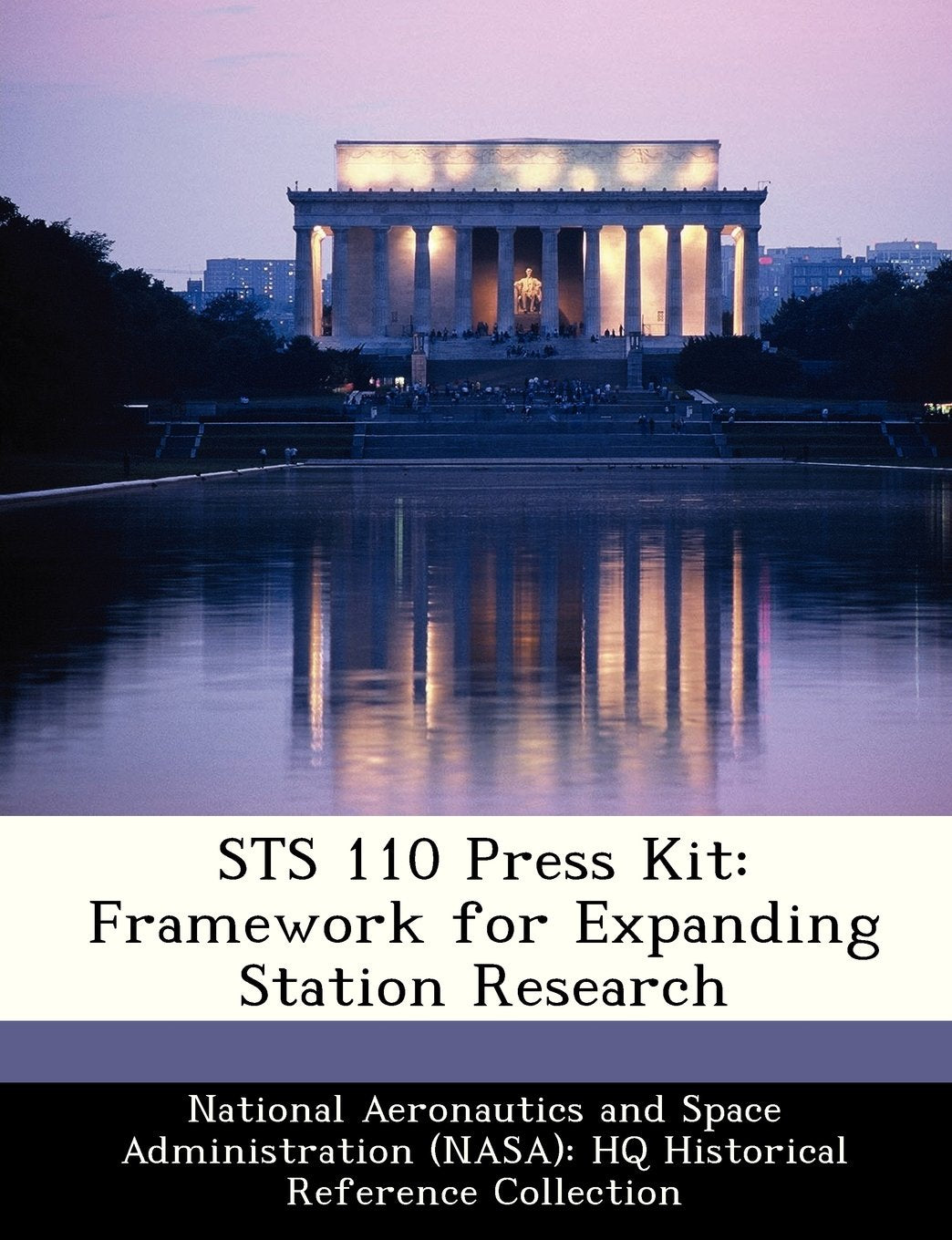 Sts 110 Press Kit: Framework for Expanding Station Research Politics & History
