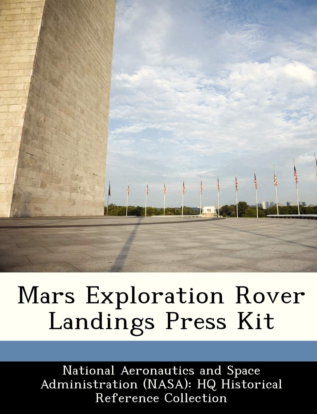 Mars Exploration Rover Landings Press Kit Politics & History