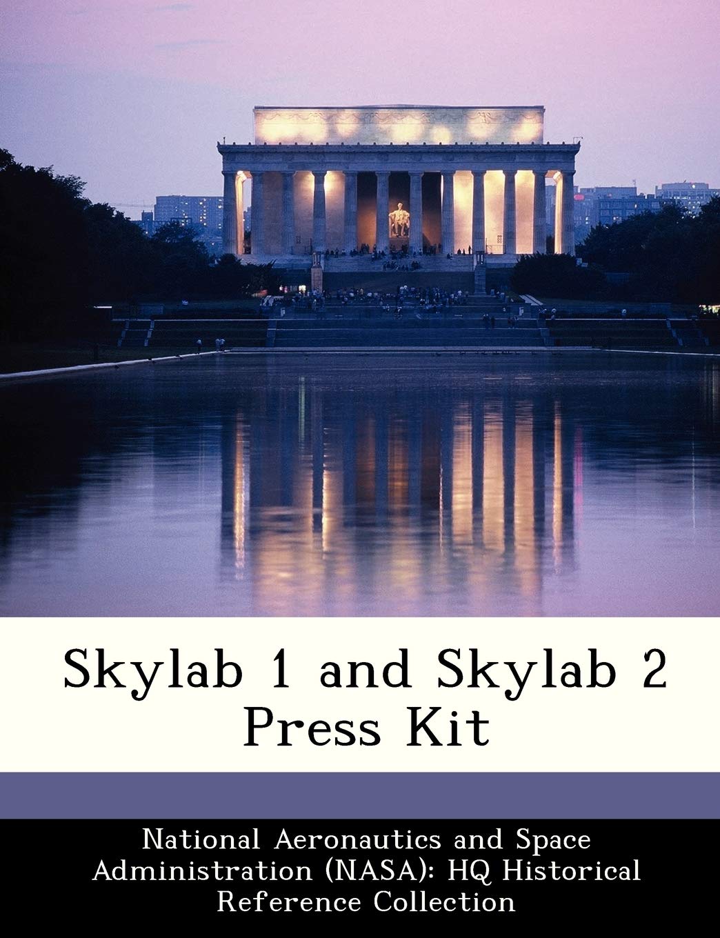 Skylab 1 and Skylab 2 Press Kit Politics & History