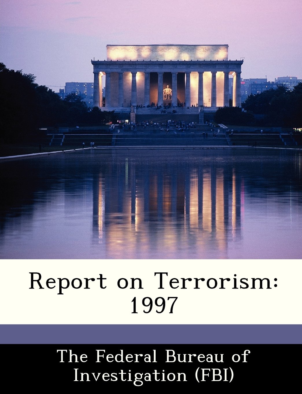 Report on Terrorism: 1997 book
