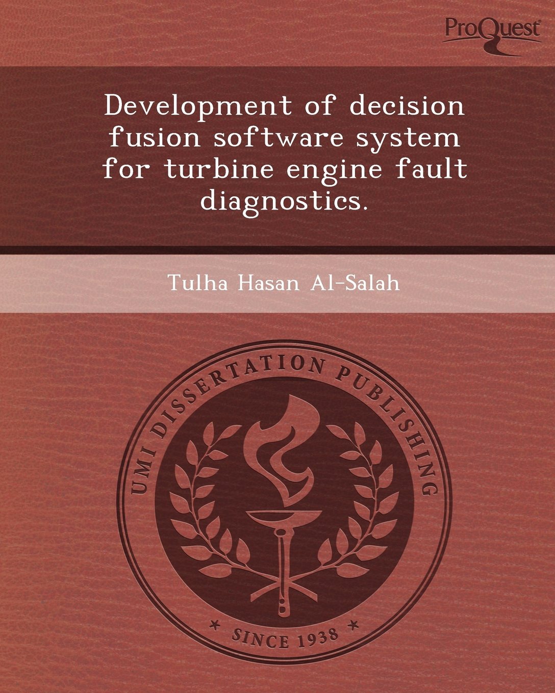 Development of Decision Fusion Software System for Turbine Engine Fault Diagnostics Business & Technology
