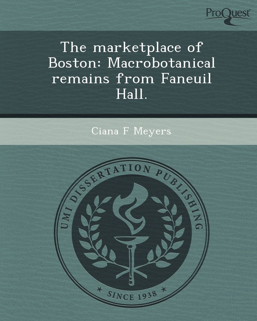 The Marketplace of Boston: Macrobotanical Remains from Faneuil Hall Books