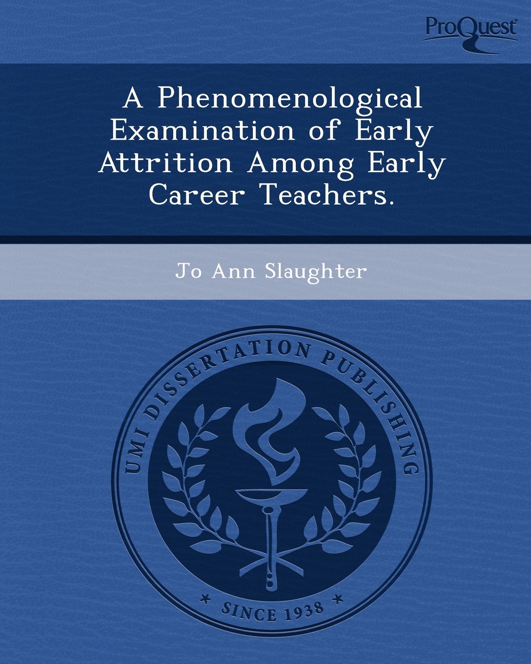A Phenomenological Examination of Early Attrition Among Early Career Teachers Psychology